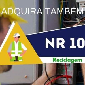 NR 10 - SEGURANÇA EM SERVIÇO COM ELETRICIDADE - BÁSICO RECICLAGEM