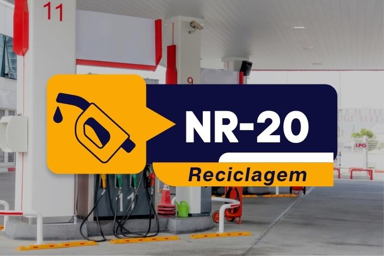 NR 20 – Segurança com Líquidos e inflamáveis – Básico – Classe I – Reciclagem